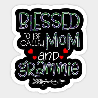 Blessed To be called Mom and grammie Sticker